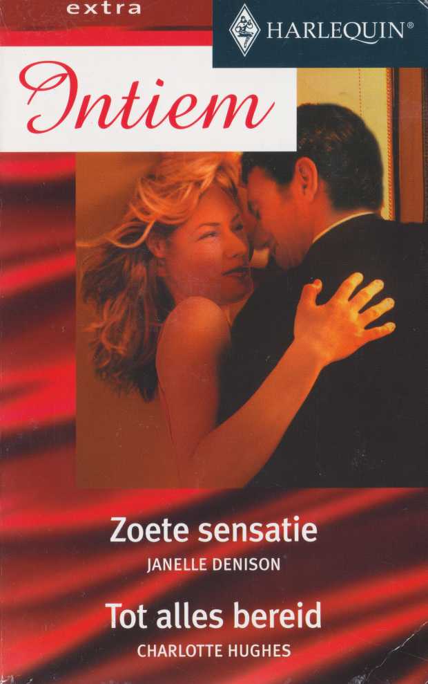 Zoete sensatie / Tot alles bereid - Intiem Extra 184