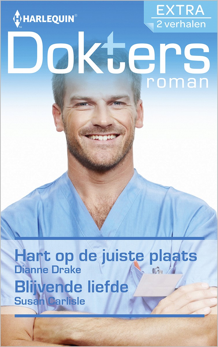 Hart op de juiste plaats / Blijvende liefde - Doktersroman Extra 73
