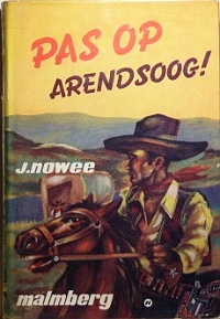 Pas op, Arendsoog.