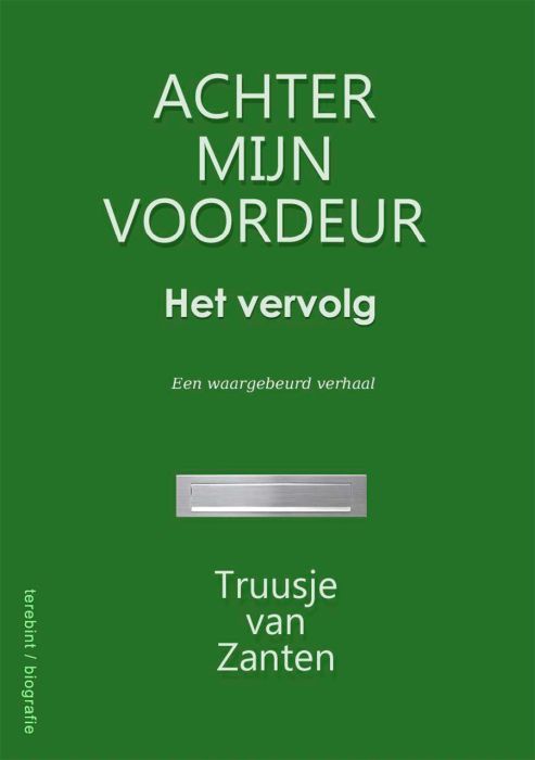 Achter mijn voordeur Het vervolg
