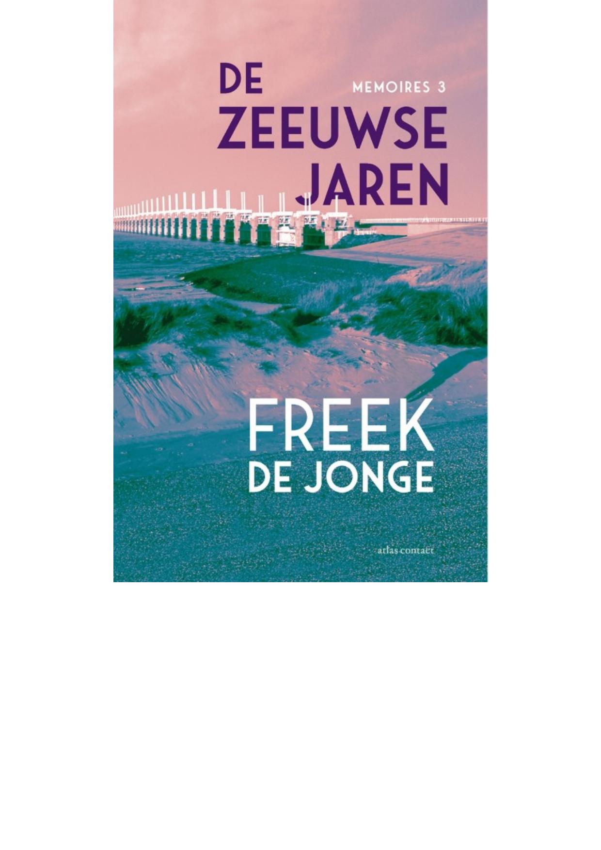 De Zeeuwse jaren