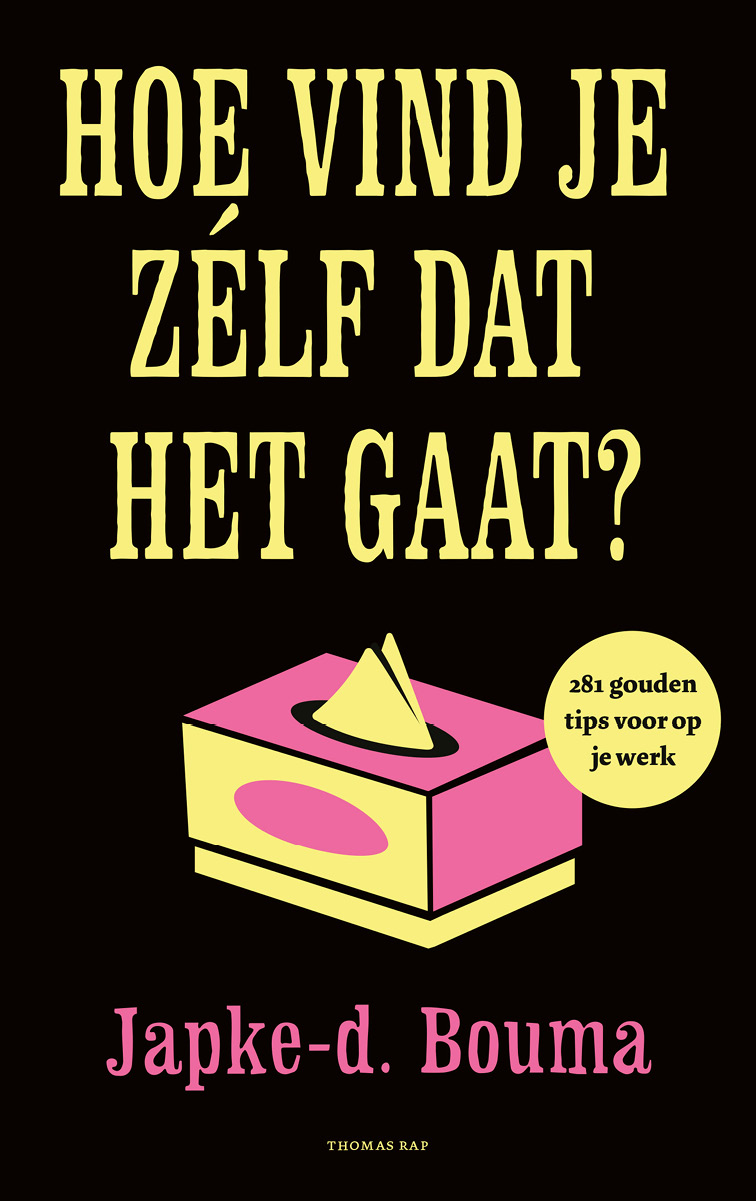 Hoe vind je zélf dat het gaat?