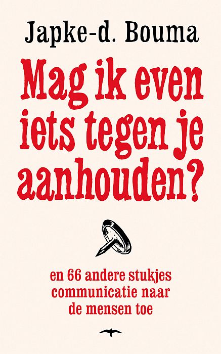 Mag ik even iets tegen je aanhouden?