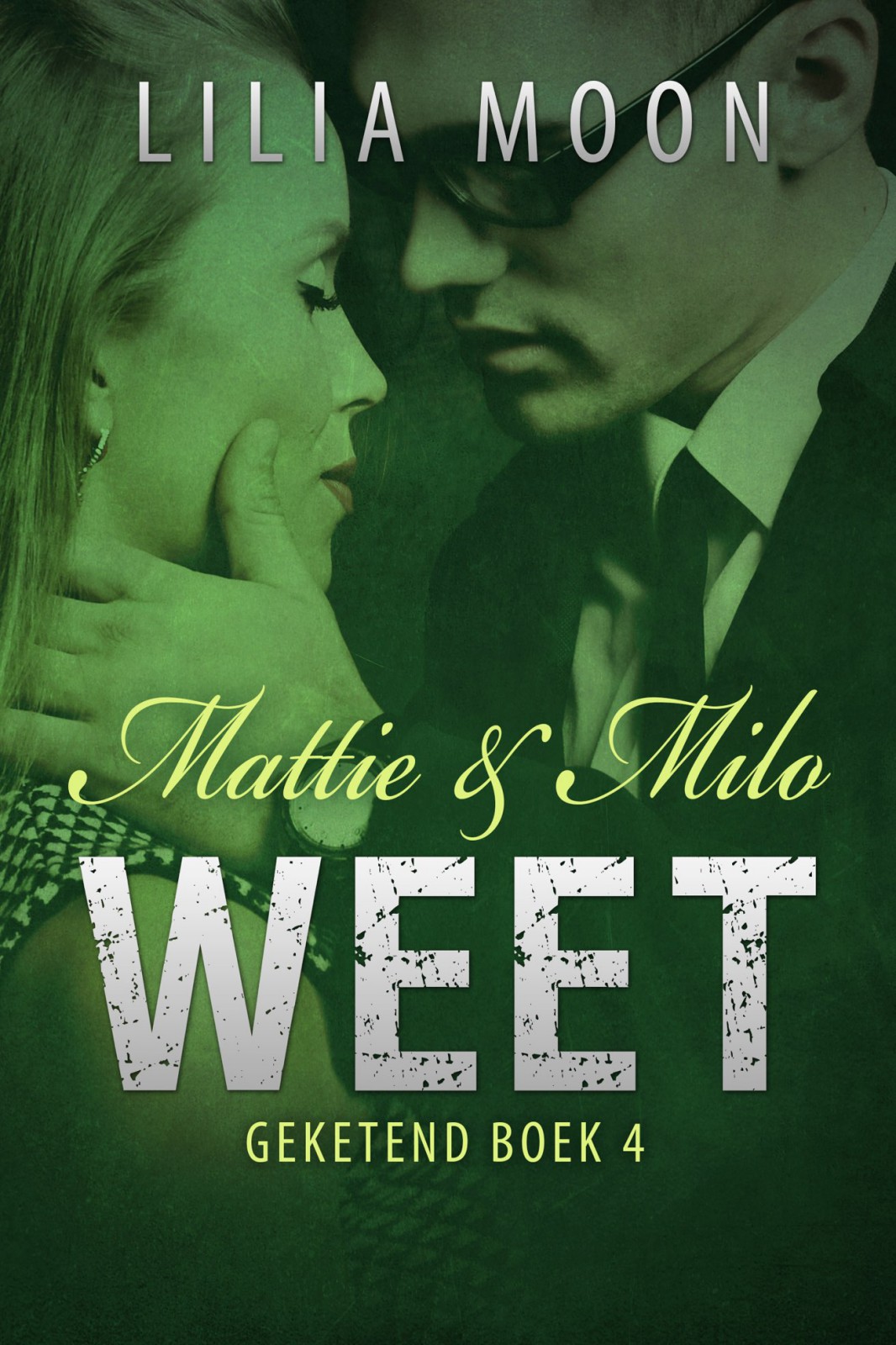 Weet (Geketend #4): Mattie & Milo