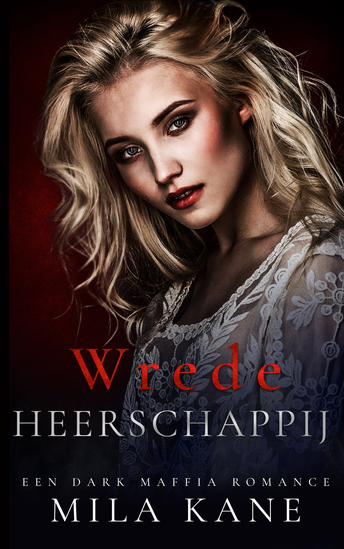 Wrede heerschappij: Een dark maffia romance