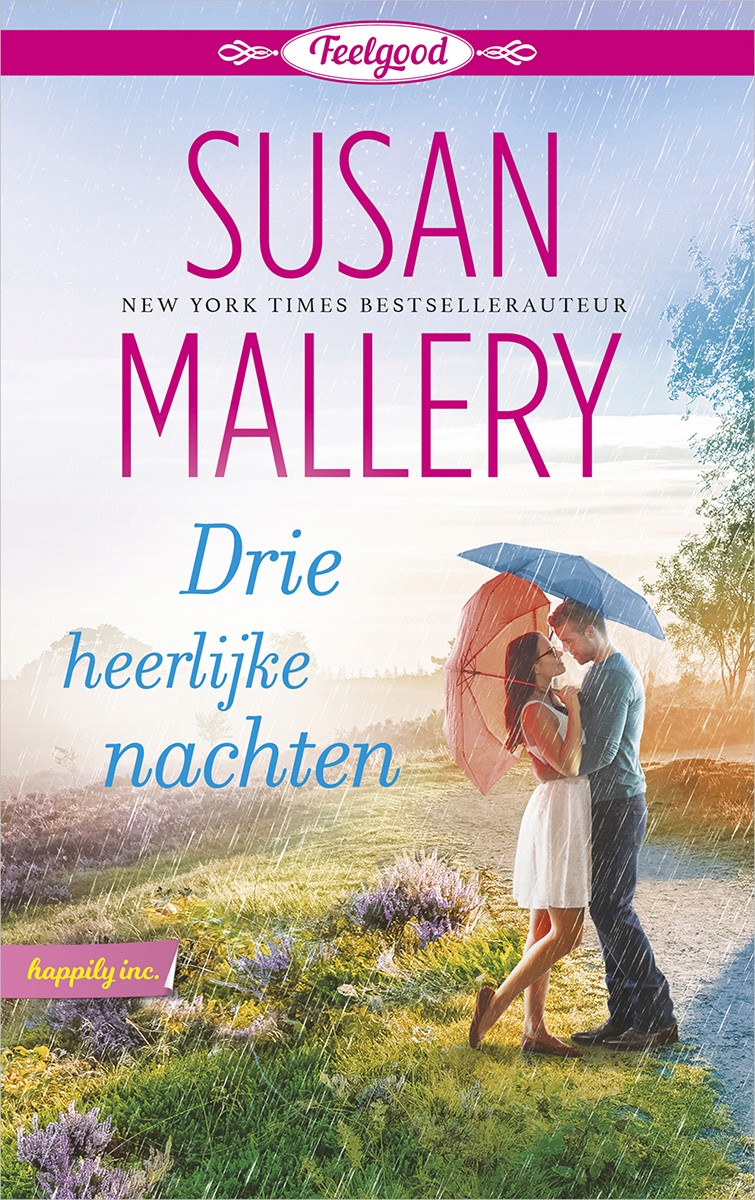 Feelgood 23: Drie heerlijke nachten - Happily Inc. deel 3