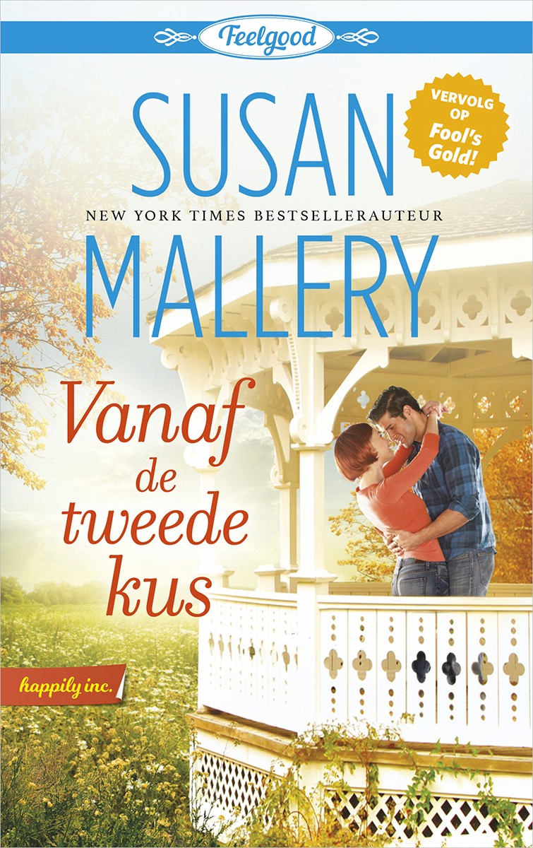 Feelgood 5: Vanaf de tweede kus - Happily Inc. deel 2