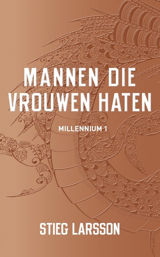 Millennium 1 - Mannen Die Vrouwen Haten
