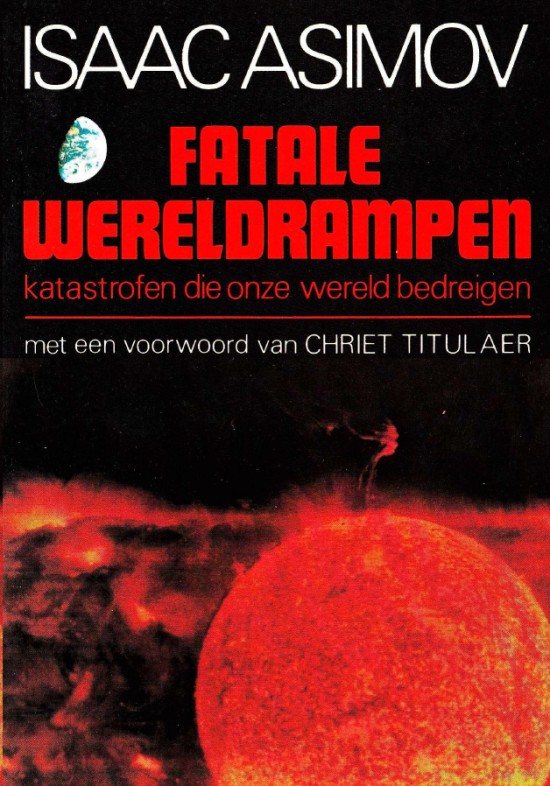 Fatale Wereldrampen (A choice of Catastophes)