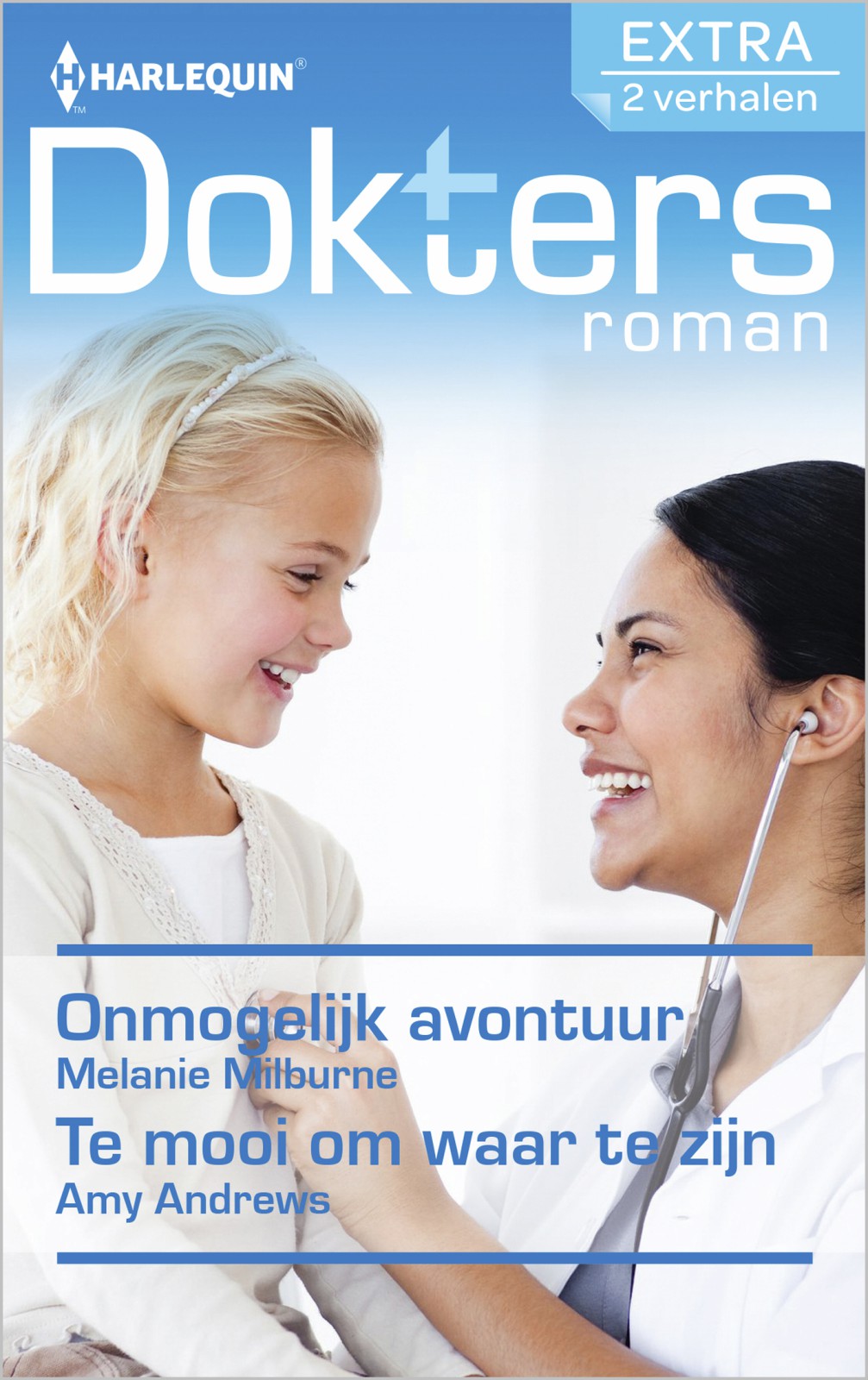 Onmogelijk avontuur / Te mooi om waar te zijn - Doktersroman Extra 75