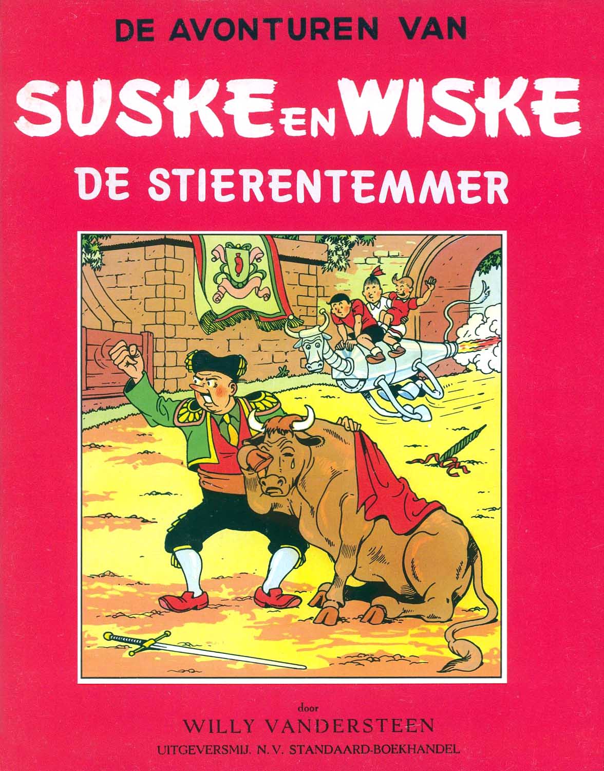Suske En Wiske - 010 - De Stierentemmer