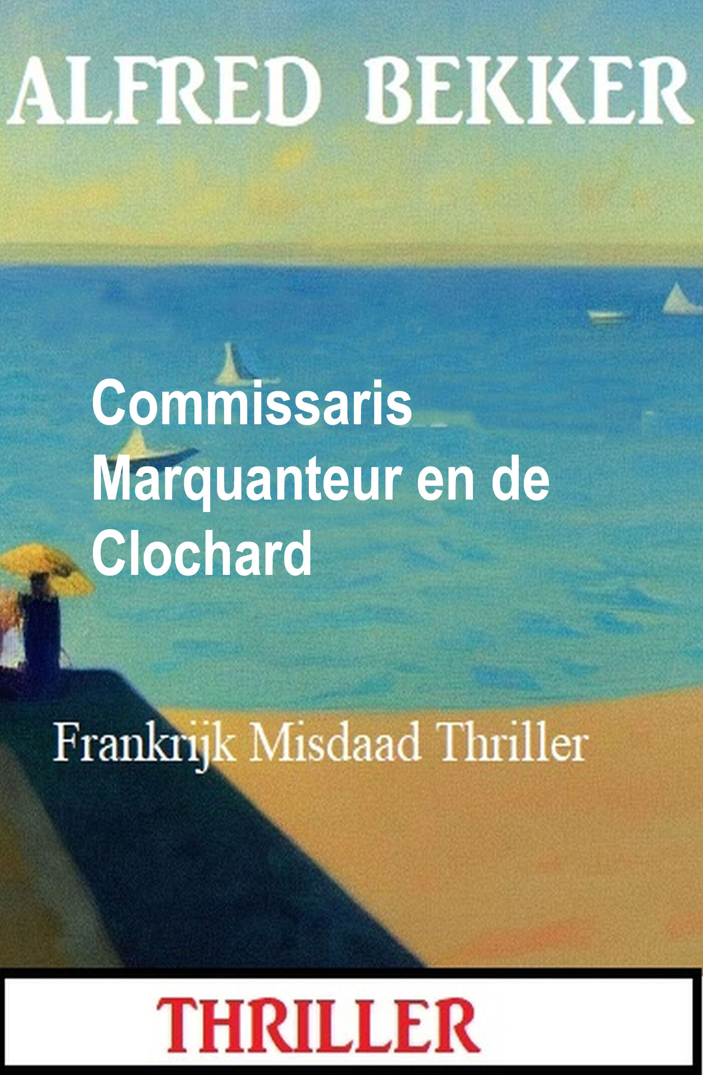 COMMISSARIS MARQUANTEUR EN DE CLOCHARD