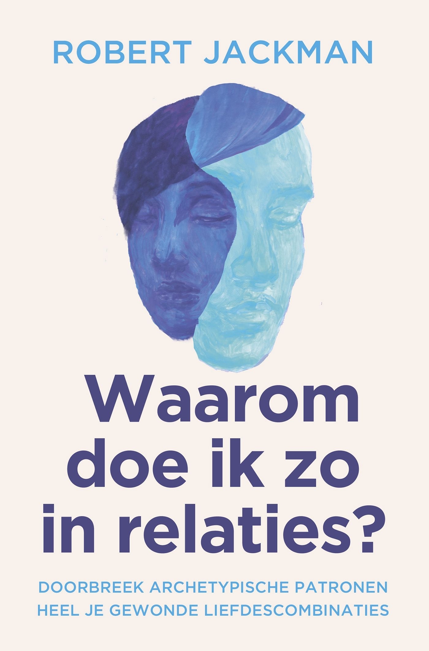 Waarom doe ik zo in relaties