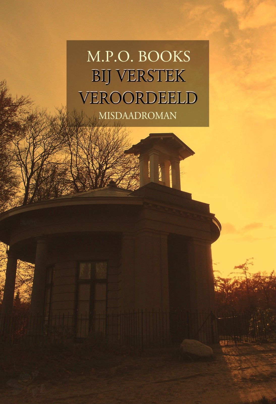 Bij Verstek Veroordeeld