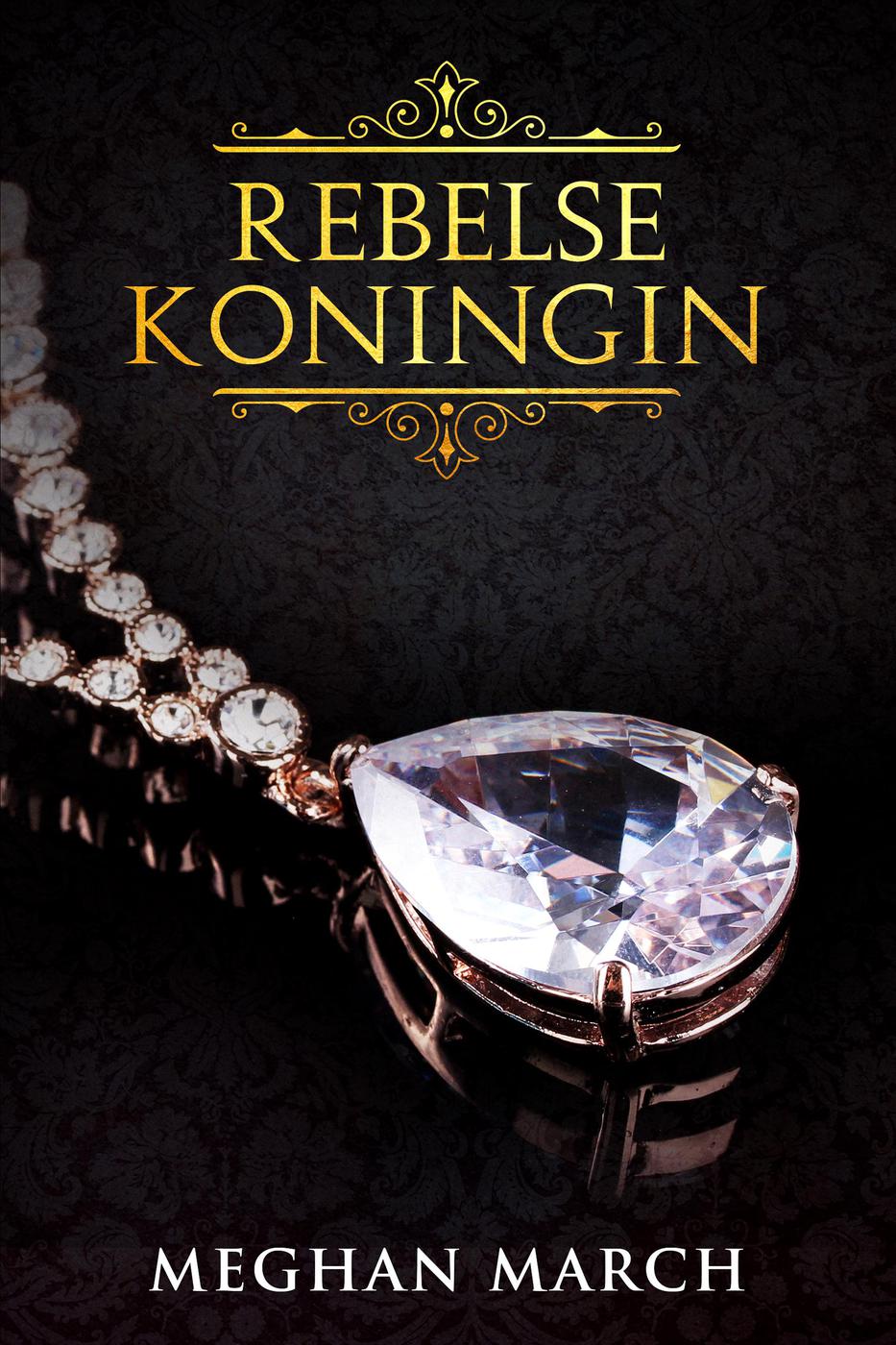 Rebelse Koningin (Mount-trilogie, #2)