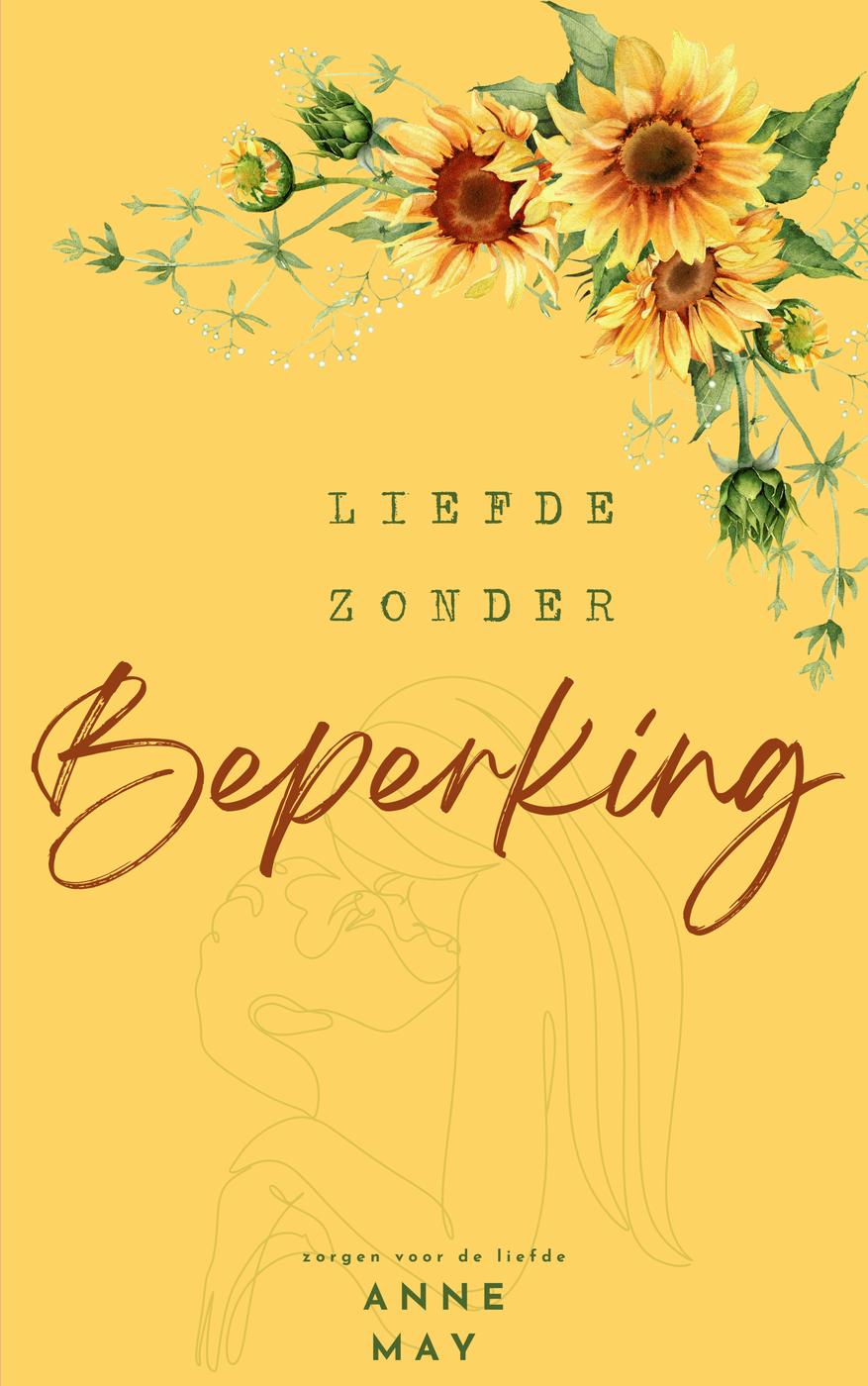 Liefde zonder beperking (Zorgen voor de liefde, #5)