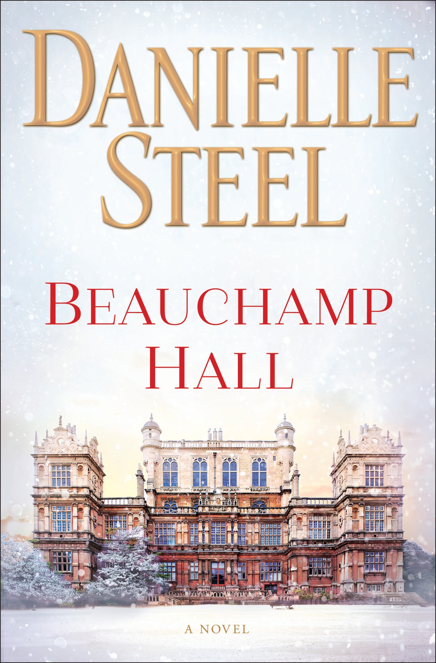Beauchamp Hall: A Novel
