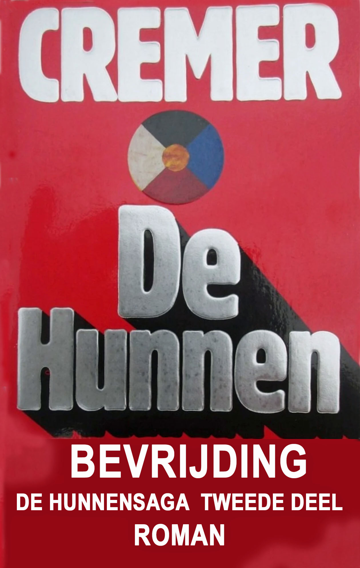 [De Hunnen 02] Bevrijding