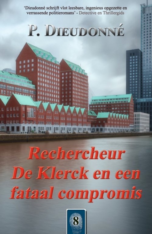 P. Dieudonné_Rechercheur De Klerck 08_2023 - Een Fataal Compomis