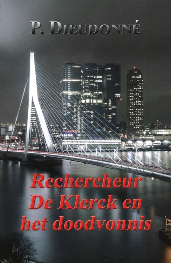 Rechercheur De Klerck En Het doodvonnis