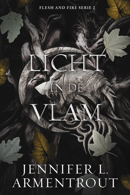 Jennifer L. Armentrout_Flesh & Fire 02_2022 - Licht In De vlam