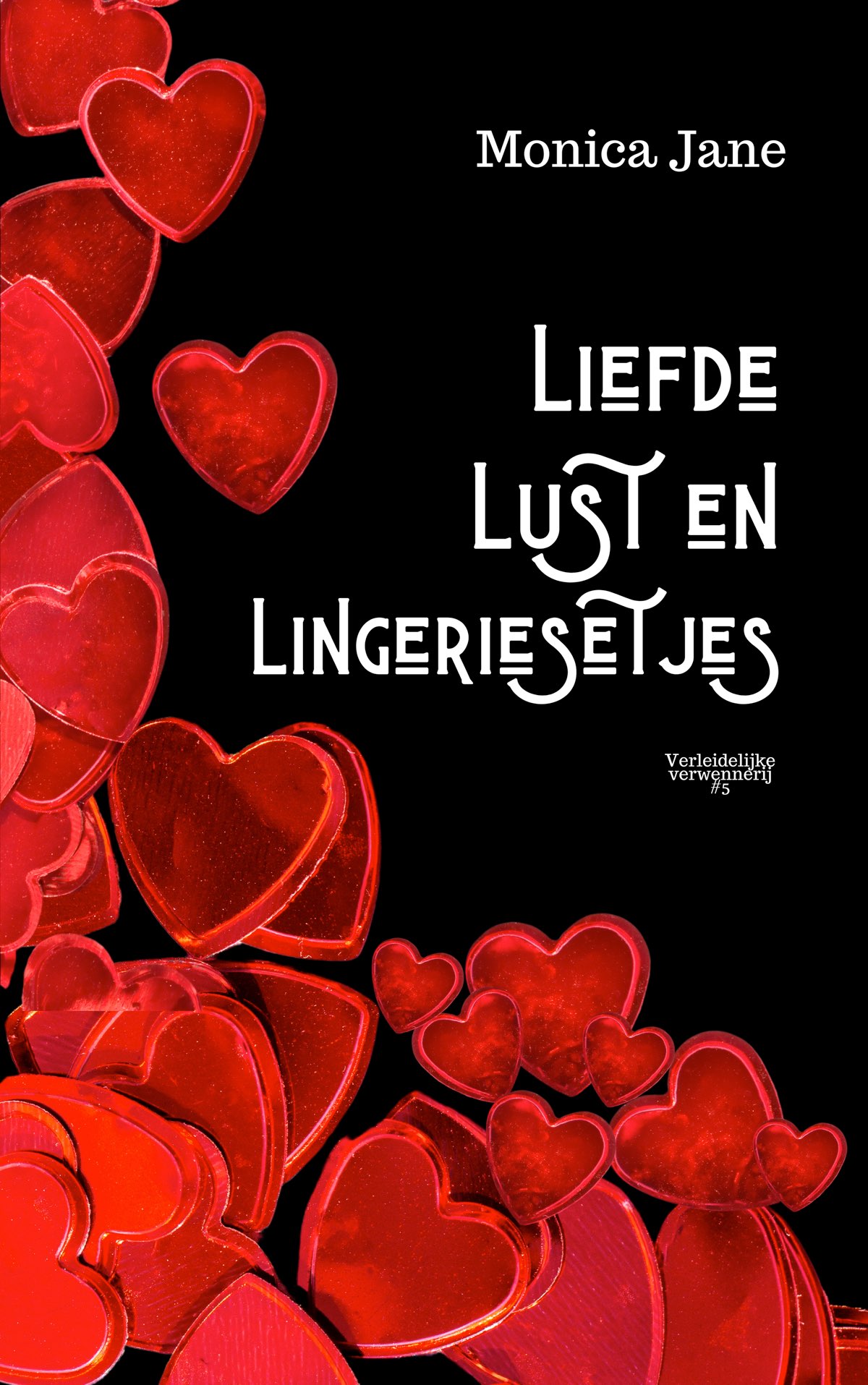 Liefde, lust en lingeriesetjes