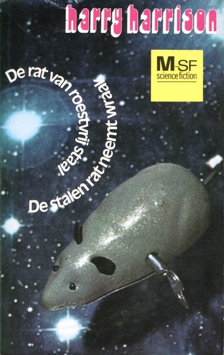 De rat van roestvrij staal + De stalen rat neemt wraak