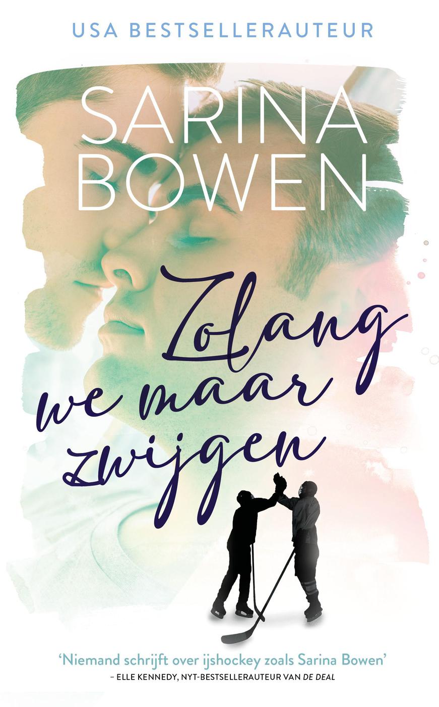 Zolang we maar zwijgen (Ivy Years, #3)
