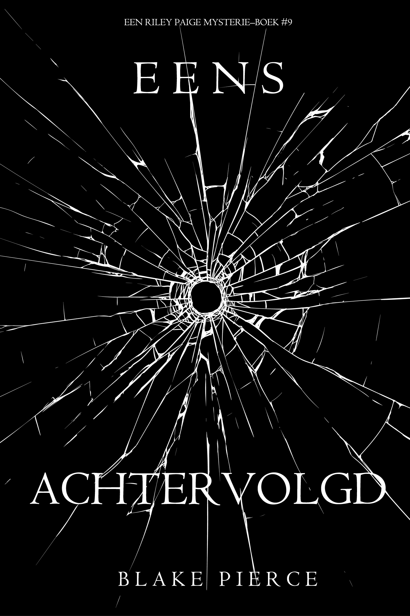EENS ACHTERVOLGD