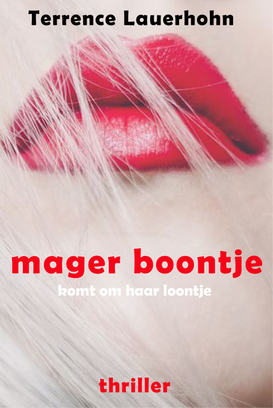 Mager boontje (komt om haar loontje)