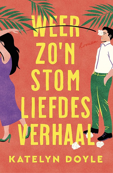 Weer zo’n stom liefdesverhaal