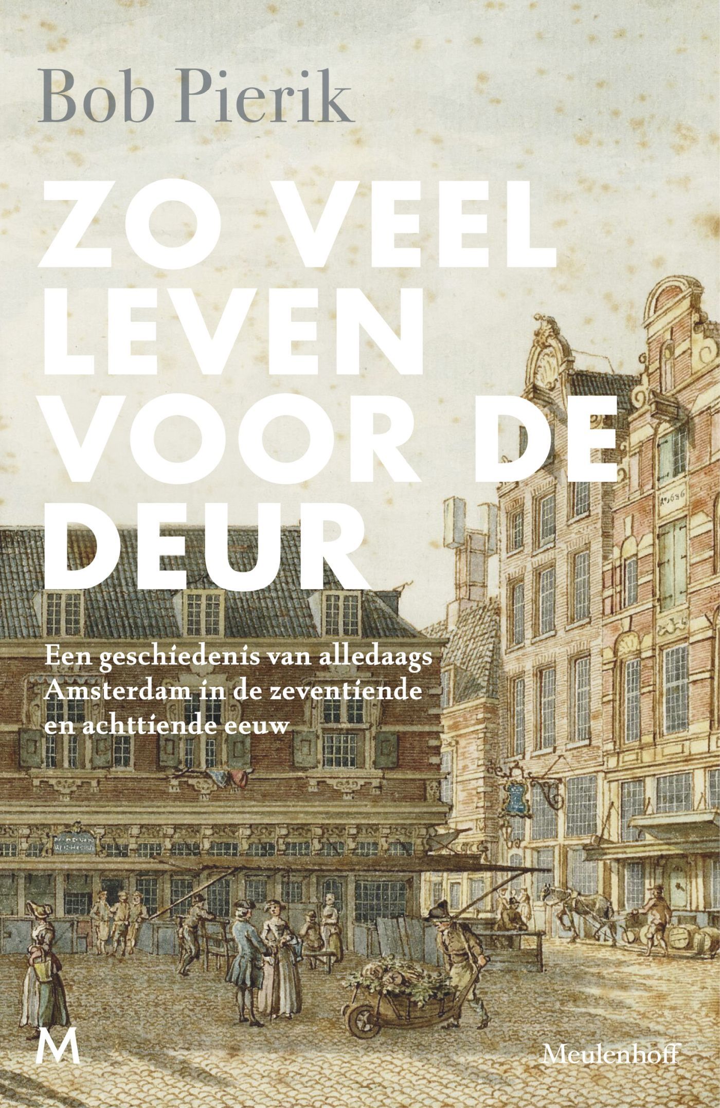 Zo veel leven voor de deur