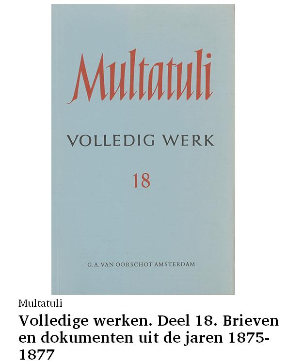 Volledige werken. Deel 18. Brieven en dokumenten uit de jaren 1875-1877