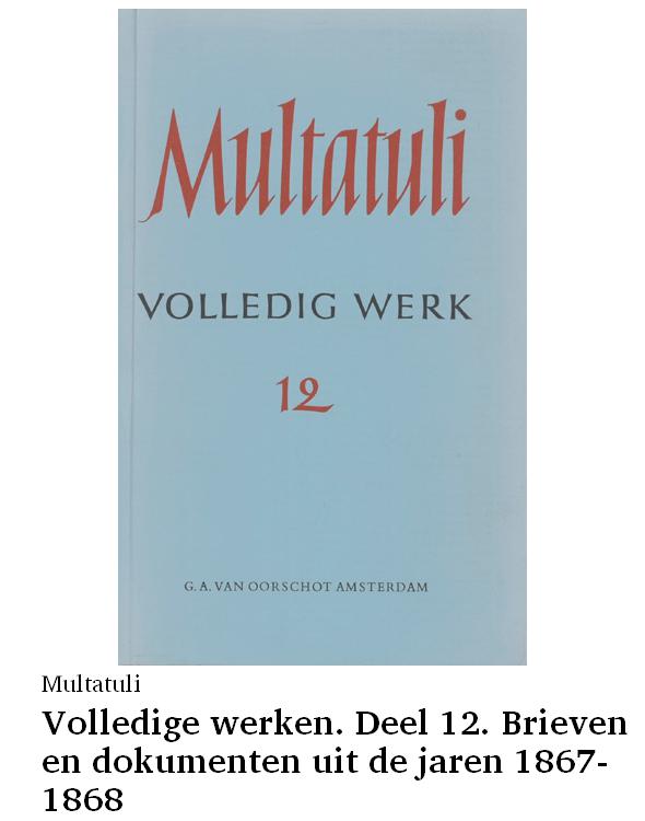 Volledige werken. Deel 12. Brieven en dokumenten uit de jaren 1867-1868