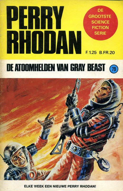 Perry Rhodan 0079 - De atoomhelden van Grey Beast