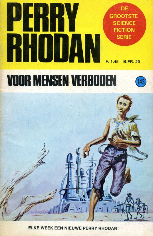 Perry Rhodan 0143 - Voor mensen verboden