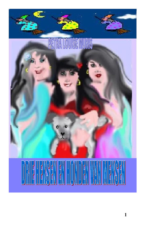 Drie heksen en honden van mensen