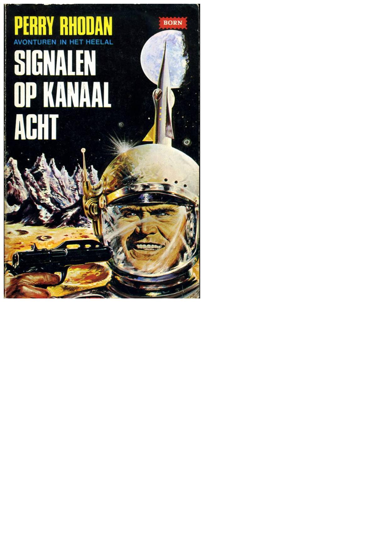 Perry Rhodan - 02 - Signalen op kanaal acht