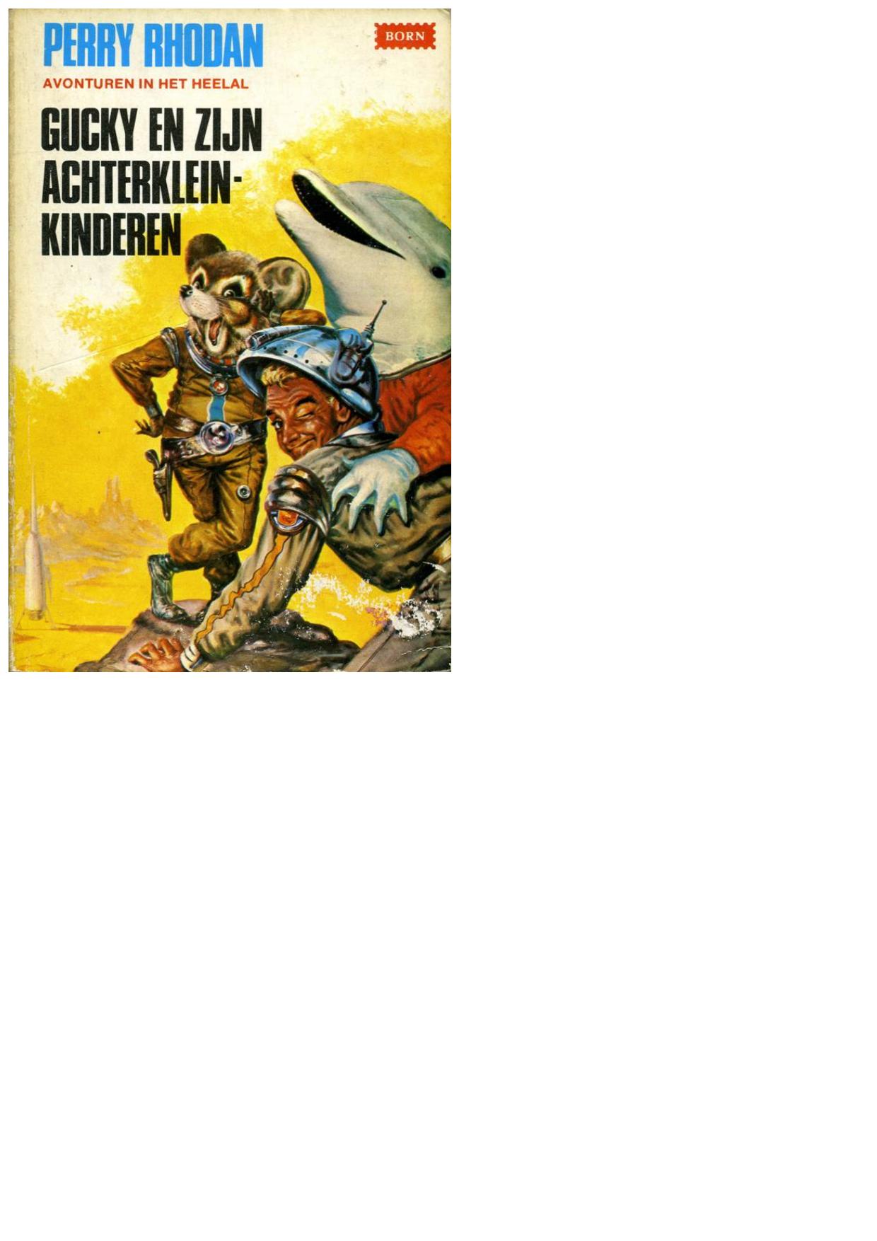 Perry Rhodan - 07 - Gucky en zijn achterkleinkinderen