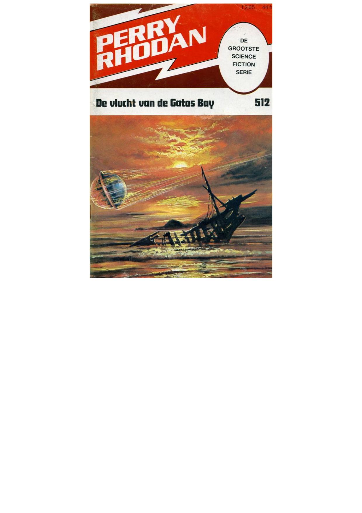 Perry Rhodan 0512 - De vlucht van de Gatos Bay