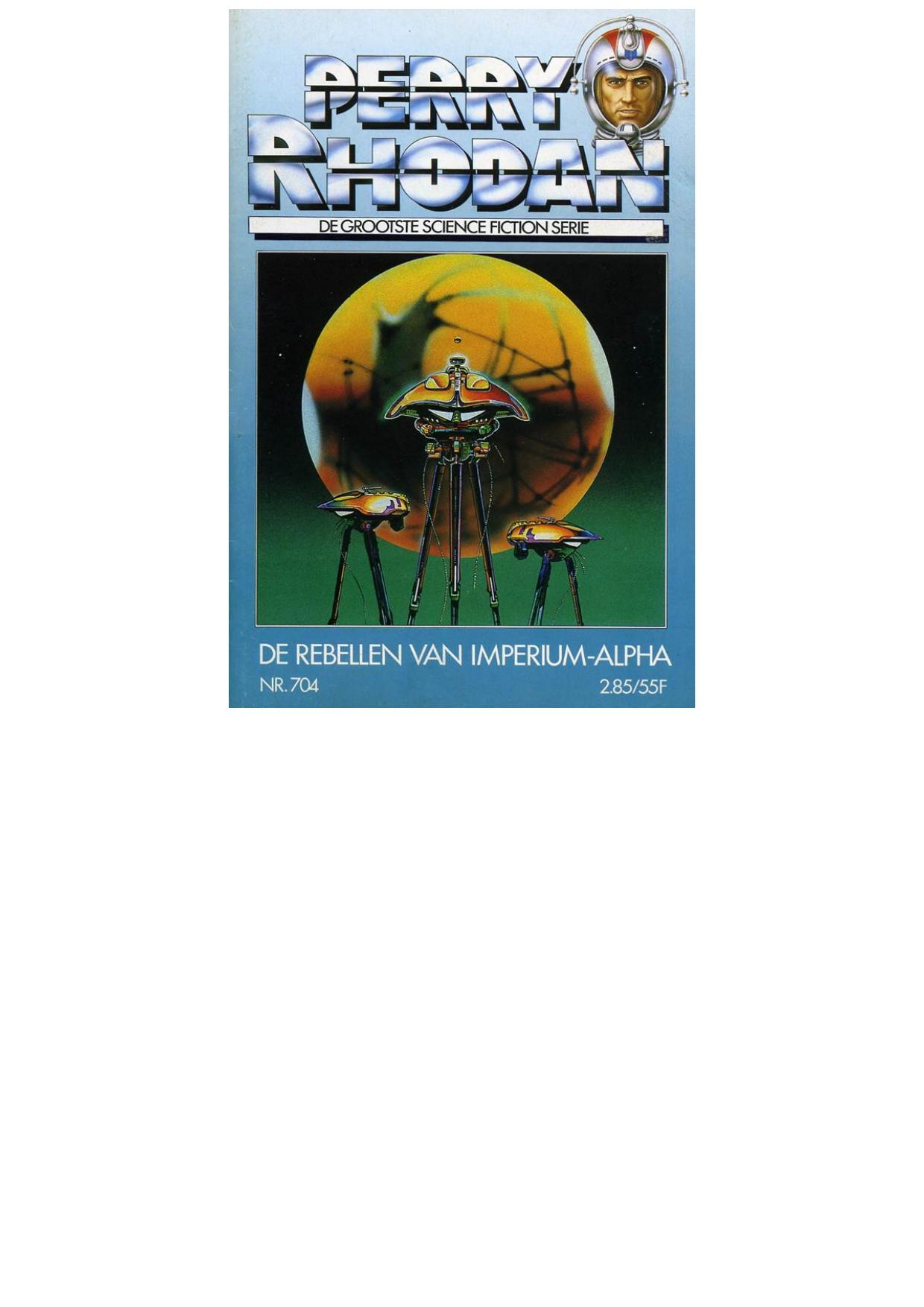 Perry Rhodan 704 - De rebellen van Imperium-Alpha