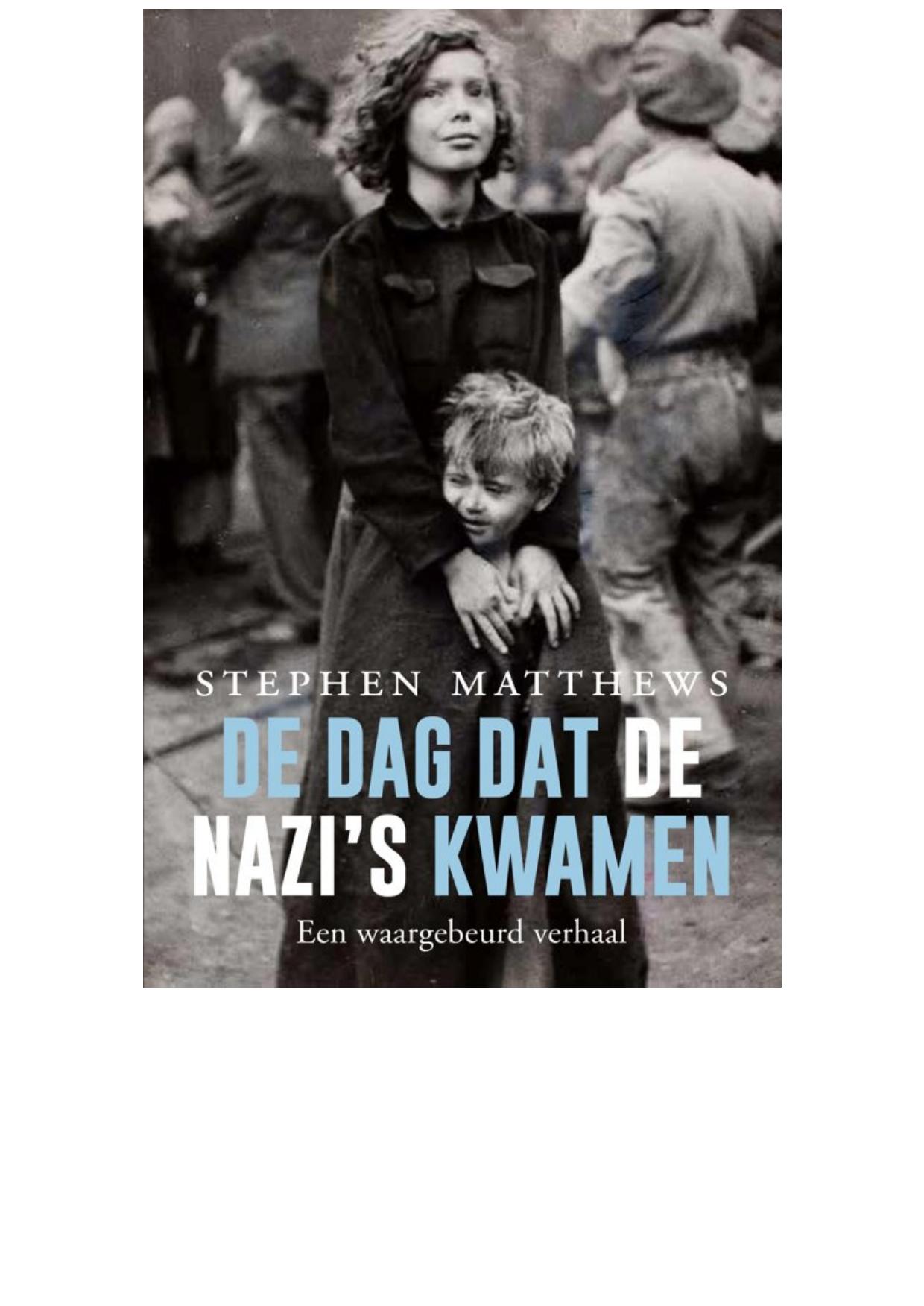De dag dat de nazi's kwamen