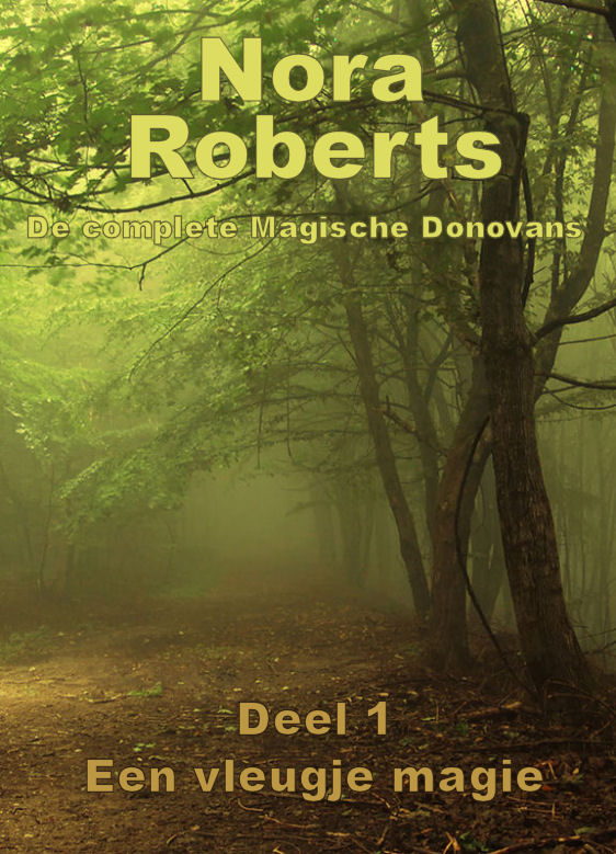 De complete Magische Donovans deel 1 - Een vleugje magie aka Morgana
