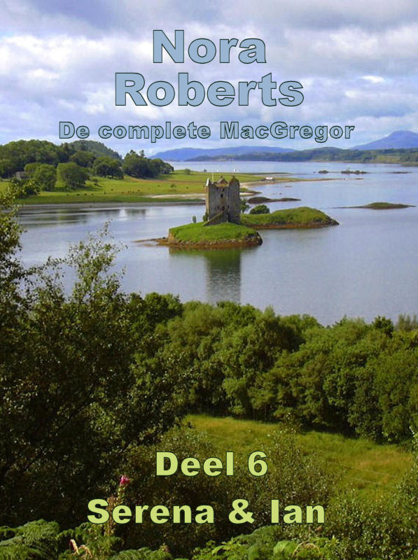 De complete MacGregor Clan deel 6 - Serena & Ian