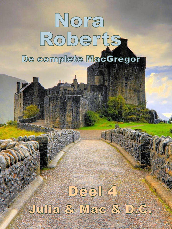 De complete MacGregor Clan deel 4 - Julia & Mac & D.C.