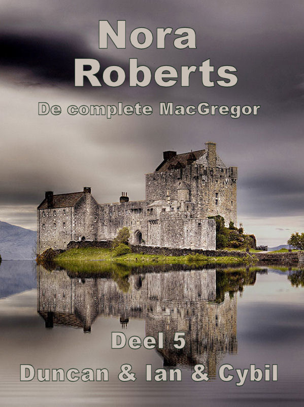 De complete MacGregor Clan deel 5 - Duncan & Ian & Cybil
