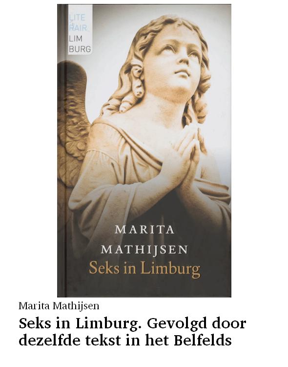 Seks in Limburg. Gevolgd door dezelfde tekst in het Belfelds