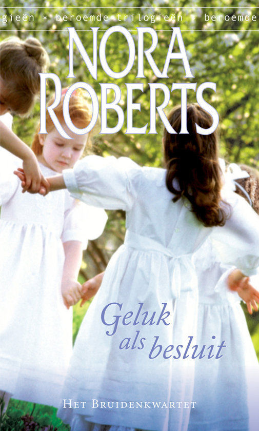 Het bruidenkwartet 04 - Geluk als besluit
