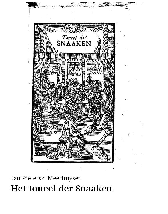 Het toneel der snaaken