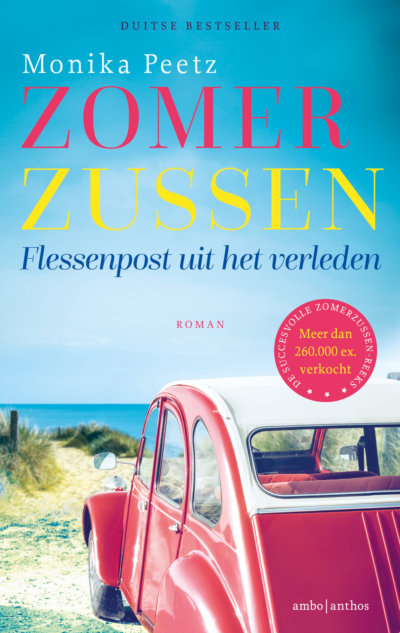 Zomerzussen. Flessenpost uit het verleden